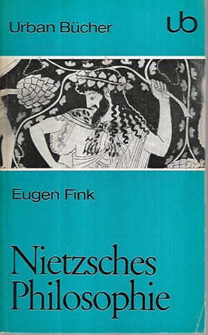 eugen fink: nietzsches philosophie