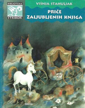 višnja stahuljak: priče zaljubljenih knjiga