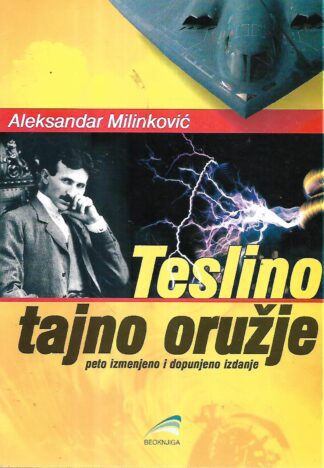Aleksandar Milinković, Teslino tajno oružje