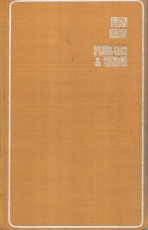 ivan raos: prosjaci i sinovi