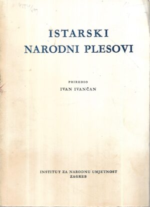 ivan ivančan: istarski narodni plesovi