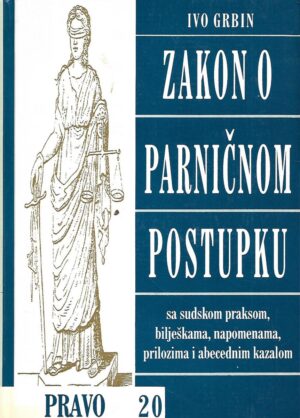 ivo grbin: zakon o praničnom postupku