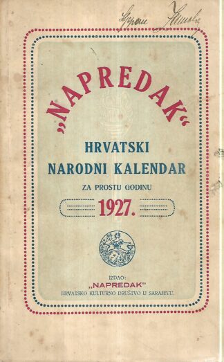 Napredak - Hrvatski narodni kalendar za prostu godinu 1927.