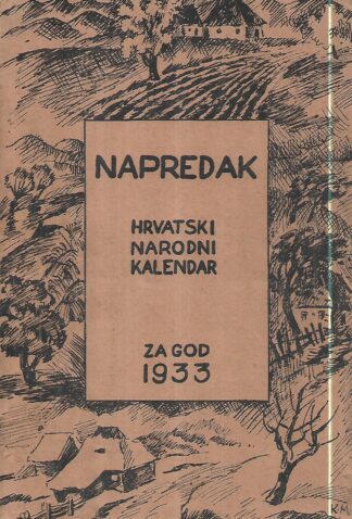Napredak - Hrvatski narodni kalendar za prostu godinu 1933.
