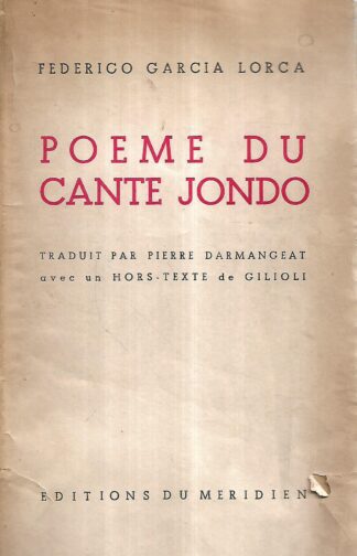 Federico Garcia Lorca: Poeme du Cante Jondo