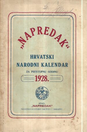 napredak - hrvatski narodni kalendar za prostu godinu 1928.