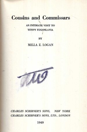 milla z.logan: cousins and commissars: an intimate visit to tito's yugoslavia
