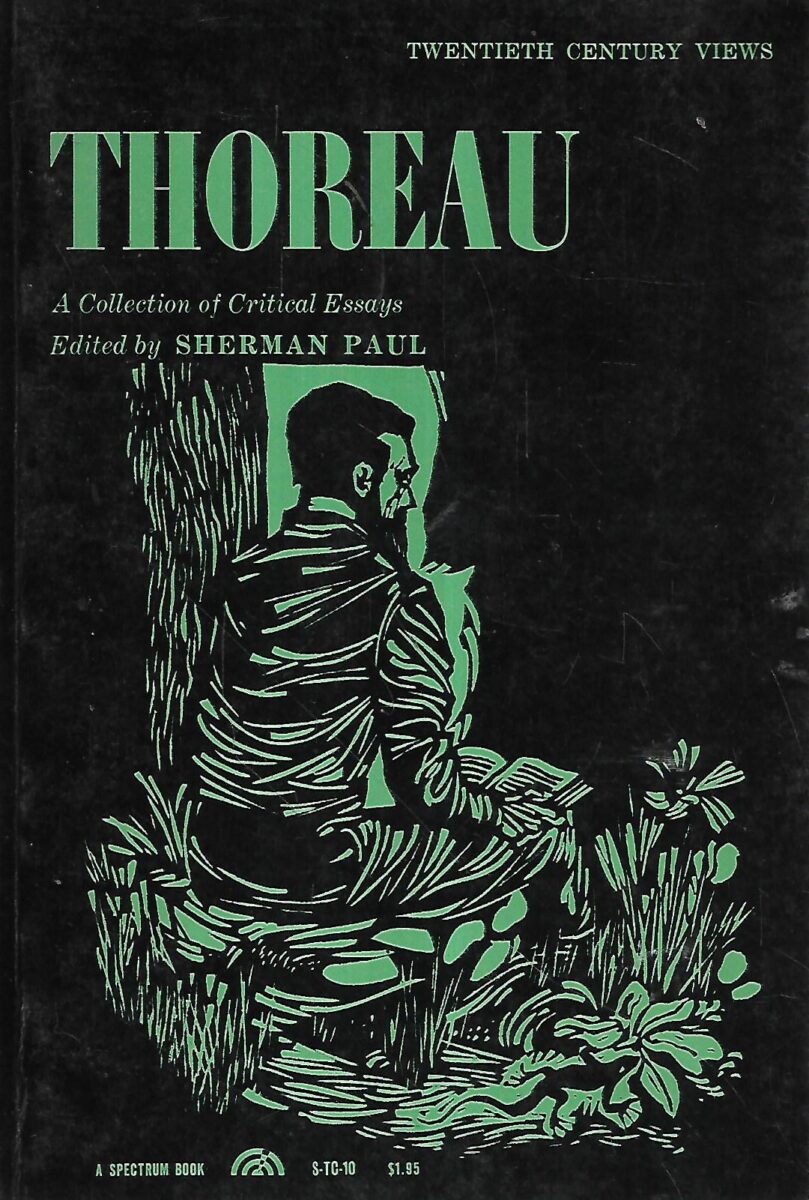 Sherman Paul, Thoreau , A Collection of Critical Essays