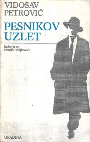 vidosav petrović: pesnikov uzlet-sećanje na branka mihaljevića