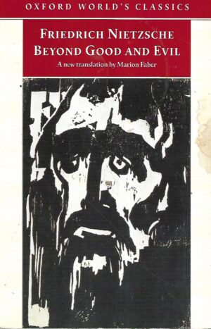 friedrich nietzsche: beyond god and evil