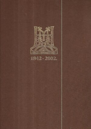ive mažuran, josip bratulić: spomenica matice hrvatske 1842-2002.