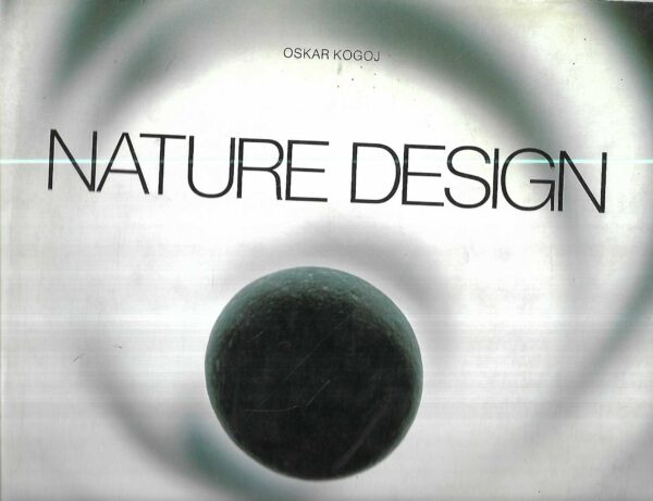 oskar kogoj: nature design