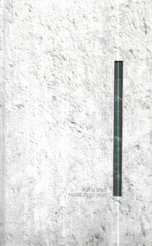 put u split , passages to split