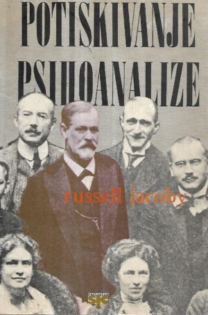 russell jacoby: potiskivanje psihoanalize