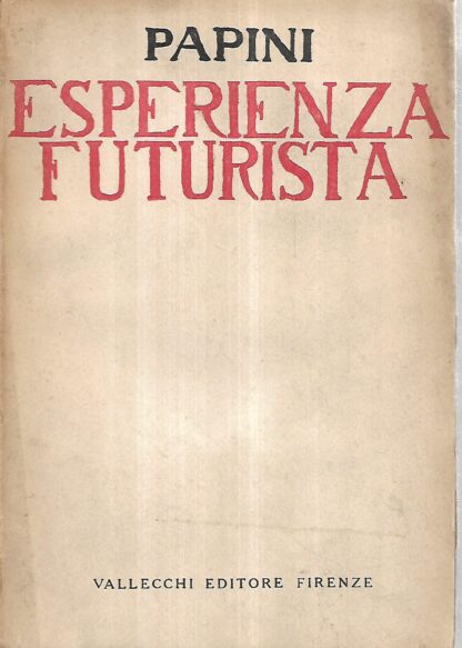 Giovanni Papini, L'esperienza futurista