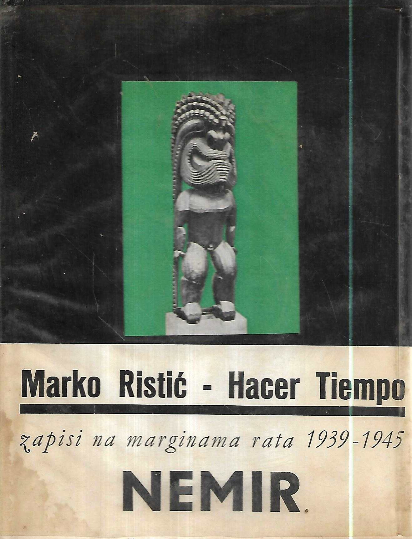 Marko Ristić, Hacer Tiempo,Nemir