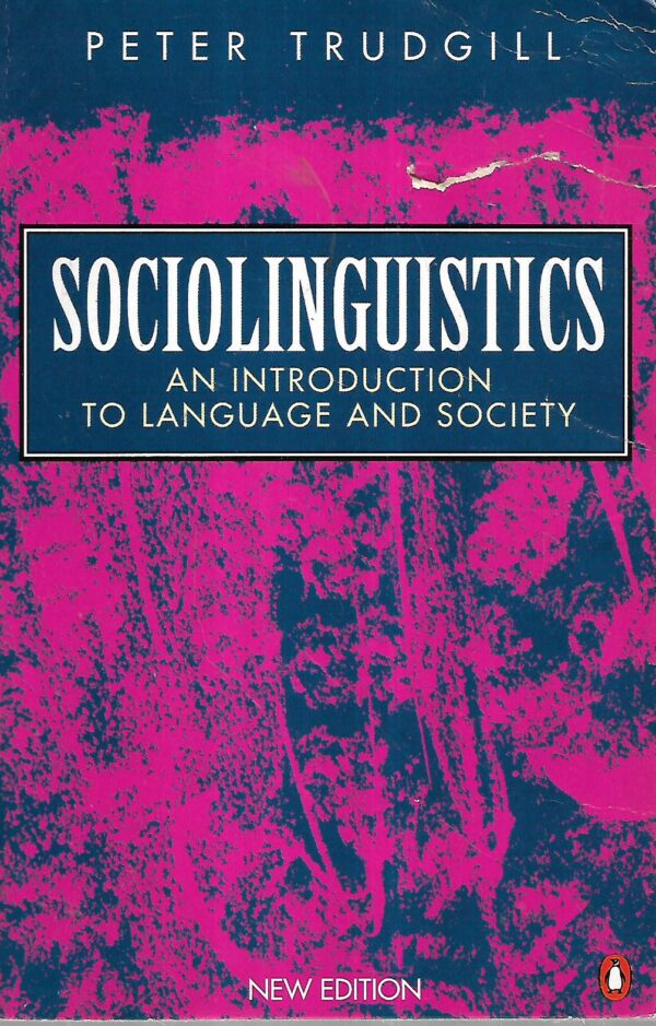 peter trudgill: sociolinguistics - an introduction to language and society