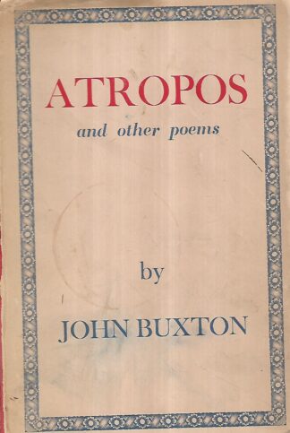 John Buxton,Atropos and other poems