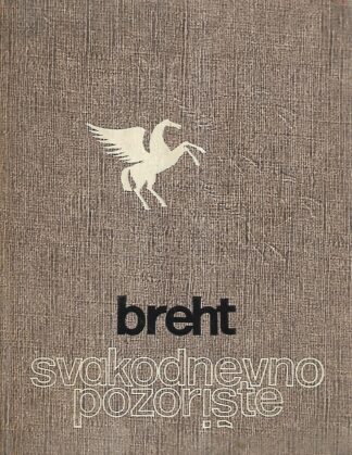 Bertolt Brecht: Svakodnevno pozorište