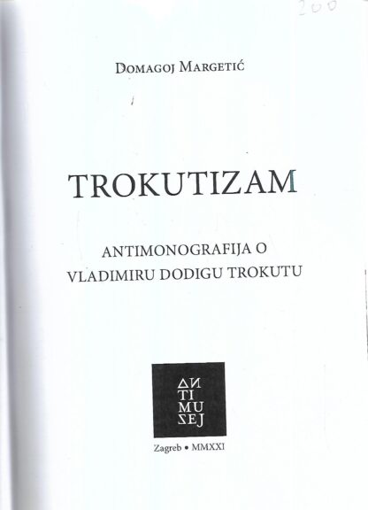 Domagoj Margetić, Trokutizam , Antimonografija o Vladimiru Dodigu Trokutu