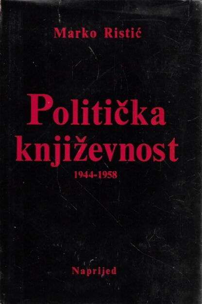 Marko Ristić: Politička književnost