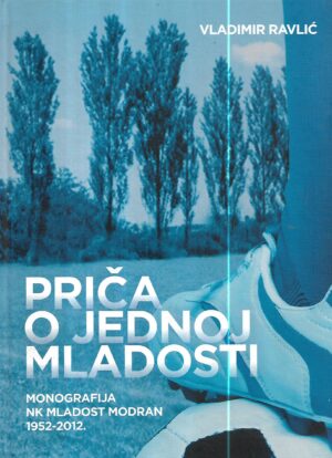 vladimir ravlić: priča o jednoj mladosti - s potpisom vladimira ravlića