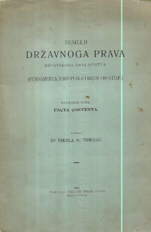 nikola tomašić: temelji državnog prava hrvatskog kraljevstva