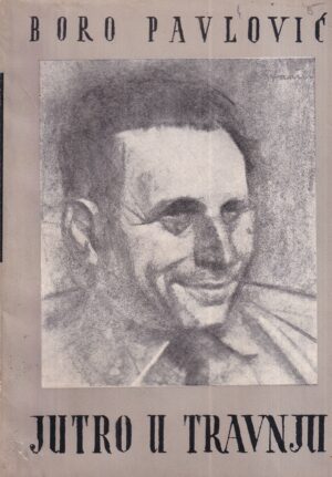 boro pavlović: jutro u travnju