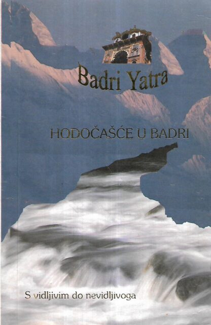 Badri Yatra: Hodočašće u Badri