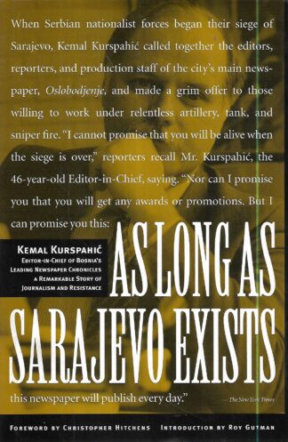Kemal Kurspahić: As Long As Sarajevo Exists