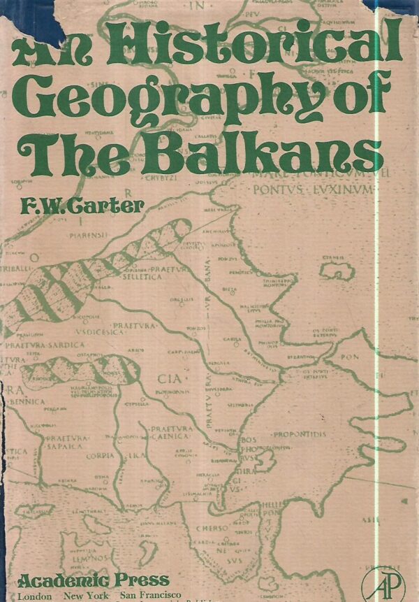 f.w. carter: an historical geography of the balkans