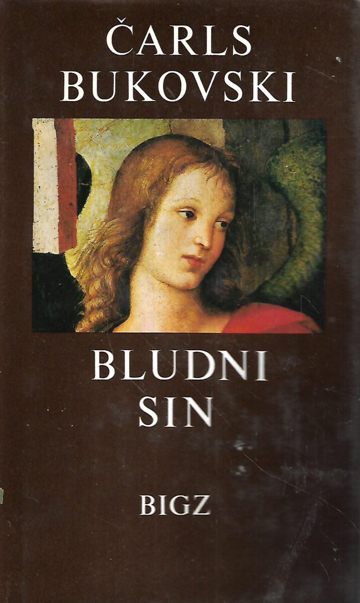 charles bukowski- bludni sin