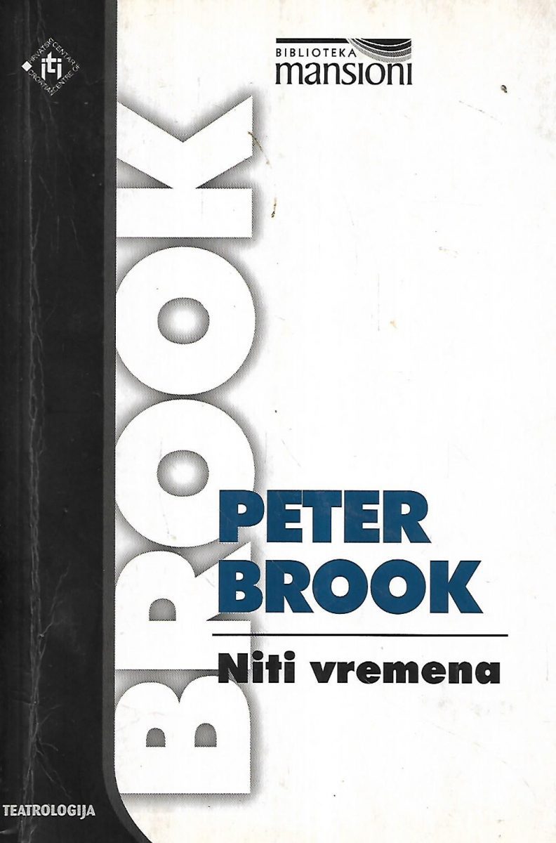 peter brook: niti vremena