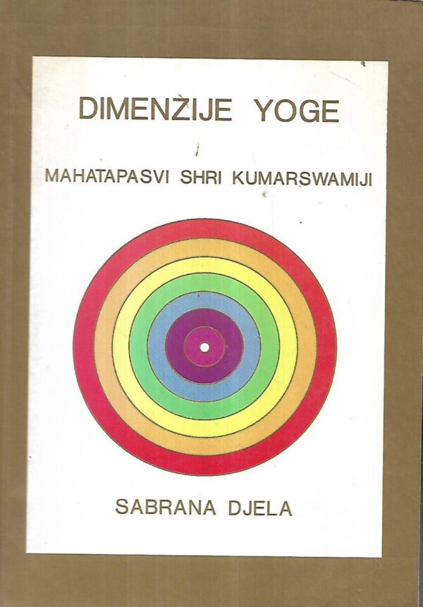 mahatapasvi shri kumarswamiji: dimenzije yoge
