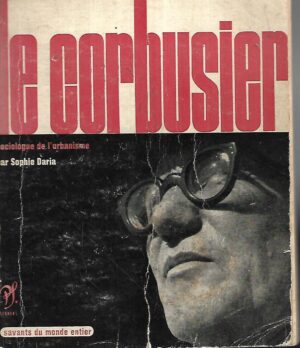 le corbusier par sophie daria