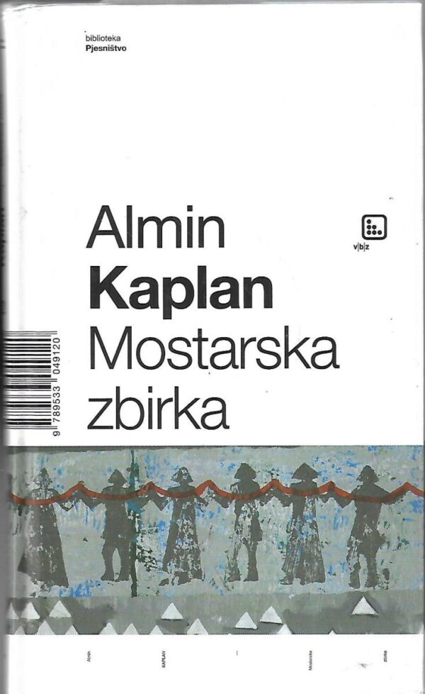 almin kaplan: mostarska zbirka