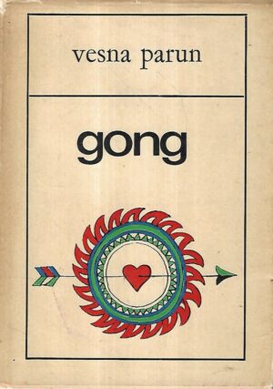 vesna parun: gong