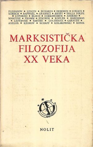 marksistička filozofija xx. veka (izabrao i priredio predrag vranicki)