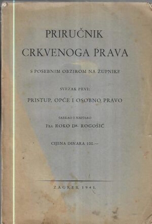 fra roko rogošić: priručnik crkvenog prava s posebnim obzirom na župnike
