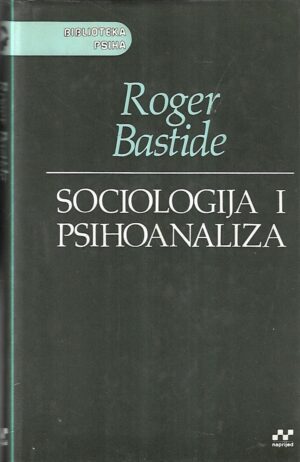 roger bastide: sociologija i psihoanaliza