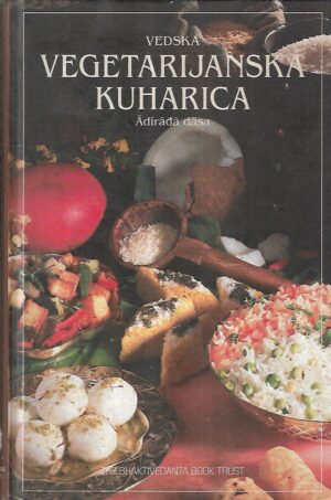 adirada dasa: vedska vegetarijanska kuharica