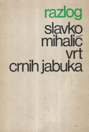 slavko mihalić: vrt crnih jabuka