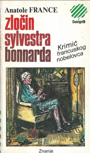 anatole france: zločin sylvestra bonnarda