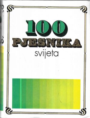 a. Šoljan: 100 pjesnika svijeta