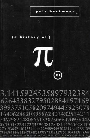 petr beckmann: a history of pi
