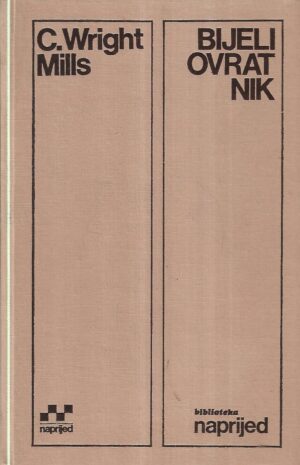 c. wright mills: bijeli ovratnik američke srednje klase