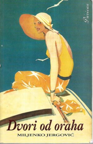 miljenko jergović: dvori od oraha
