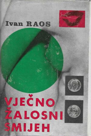 Ivan Raos: Vječno žalosni smijeh
