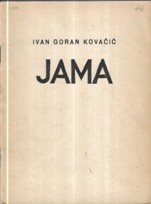 ivan goran kovačić: jama