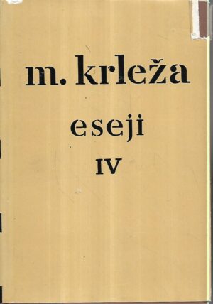 miroslav krleža: eseji, četvrta knjiga